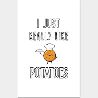 I Just Really Like Potatoes - Funny Potato gift Posters and Art